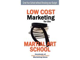 Livro Low Cost Marketing for the Martial Art School de Turtle Press (Inglês)
