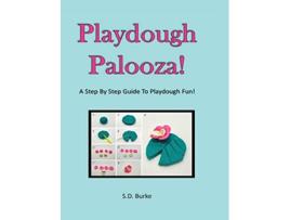 Livro Playdough Palooza de S D Burke (Inglês)
