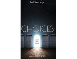 Livro Choices de Paul Shotsberger (Inglês)