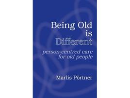 Livro Being Old Is Different de Marlis Pörtner (Inglês)