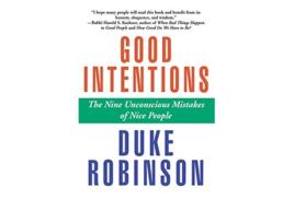 Livro Good Intentions de Duke Robinson (Inglês - Capa Dura)