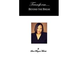 Livro TransformBeyond the Break de Starr Baynes Merritt (Inglês)