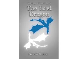 Livro The Lost Dragon The Dragon Twins de Gracie Carter (Inglês)