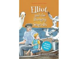 Livro Elliot and the Hungry Seagulls Elliots Adventures de Ingrid Simunic (Inglês)