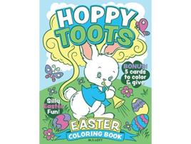 Livro Hoppy Toots Easter Coloring Book Cute and Funny Animals Easter Eggs Bunnies and Cards to Color Funny Coloring Books de M T Lott (Inglês)