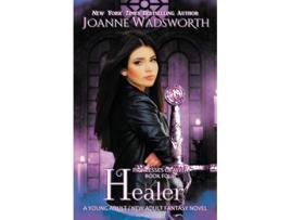 Livro Healer A Young Adult New Adult Fantasy Novel Princesses of Myth de Joanne Wadsworth (Inglês)