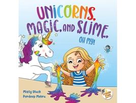 Livro Unicorns Magic and Slime Oh My de Misty Black (Inglês - Capa Dura)