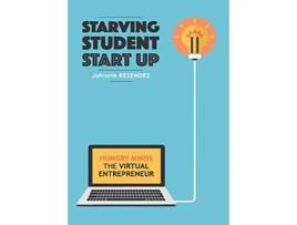Livro STARVING STUDENT STARTUP Hungry MindsThe Virtual Entrepreneur de Johnnie Resendez (Inglês)