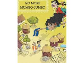 Livro No more mumbo jumbo A book that promotes the importance of science de Sangeeta Mulay (Inglês)