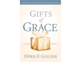 Livro Gifts of Grace Seven Keys to Discovering Your Hidden Potential de Doris E Golder (Inglês)