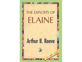 Livro The Exploits of Elaine de Arthur B Reeve (Inglês)