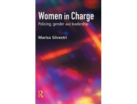 Livro Women in Charge Policing gender and leadership de Marisa Silvestri (Inglês)
