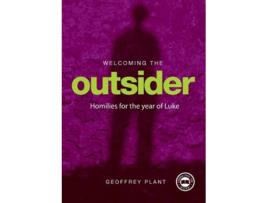 Livro Welcoming The Outsider Reflections for the Year of Luke Year C de Geoffrey Plant (Inglês)