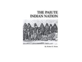 Livro the paiute indian nation de Robert D Bolen (Inglês)