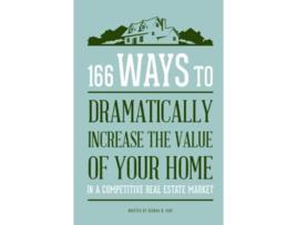 Livro 166 Ways to Dramatically Improve the Value of your Home de Joshua Fant (Inglês)