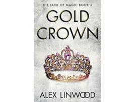 Livro Gold Crown de Alex Linwood (Inglês)