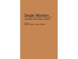 Livro Single Women Affirming Our Spiritual Journey de Clare Christie Mary OBrien (Inglês)