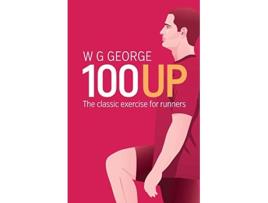 Livro The 100Up Exercise de W G George (Inglês)