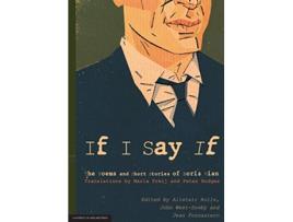 Livro If I Say If The Poems and Short Stories of Boris Vian de Rolls Alistair (Inglês)