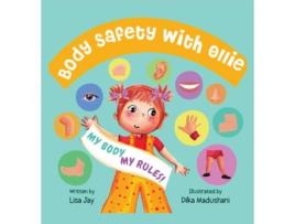 Livro Body Safety with Ollie: My body, my rules Lisa Jay (Inglês)