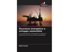 Livro Sicurezza energetica e sviluppo sostenibile Italian Edition de Hosh Farah (Italiano)