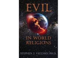 Livro Evil In World Religions de Stephen J Vicchio (Inglês)