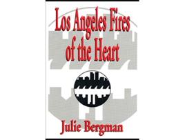 Livro Los Angeles Fires of the Heart de Julie Bergman (Inglês)