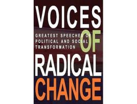 Livro Voices of Radical Change Greatest Speeches of Political and Social Transformation de Anne Brown (Inglês)