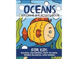 Livro Oceans Coloring and Activity Book for Kids Childrens Activity Books de Blue Wave Press (Inglês)