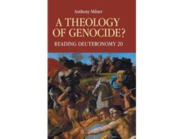 Livro A Theology of Genocide Reading Deuteronomy 20 Hebrew Bible Monographs de Anthony Milner (Inglês)