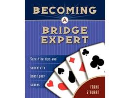 Livro Becoming a Bridge Expert Surefire Tips and Secrets to Boost Your Scores de Frank Stewart (Inglês)