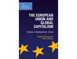 Livro the european union and global capitalism de ryner, magnus,cafruny, alan (inglês)