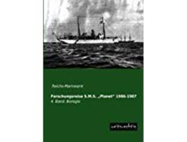 Livro Forschungsreise Sms Quotplanetquot 19061907 de Reichs-Marineamt (Alemão)