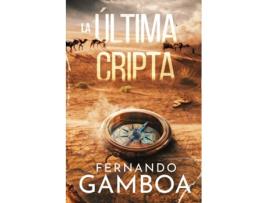 Livro La Ultima Cripta de Fernando Gamboa (Espanhol)
