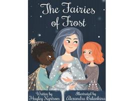 Livro The Fairies of Frost Magic of the Seasons de Hayley Nystrom (Inglês - Capa Dura)