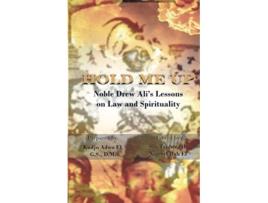 Livro Hold Me Up Noble Drew Alis Lessons on Law and Spirituality de GS Kudjo Adwo El (Inglês)