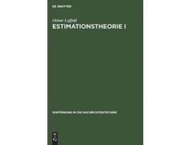Livro Estimationstheorie I Grundlagen Und Stochastische Konzepte Einführung in Die Nachrichtentechnik German Edition de Otmar Loffeld (Alemão - Capa Dura)