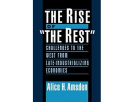 Livro Rise of The Rest de Alice H Amsden (Inglês)