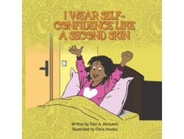 Livro I Wear SelfConfidence Like a Second Skin de Tolu A Akinyemi (Inglês)