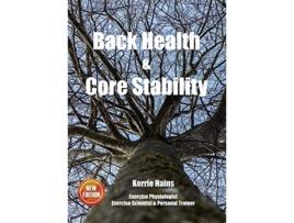 Livro Back Health Core Stability de Kerrie Hains (Inglês)