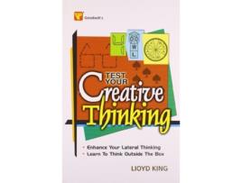 Livro Test Your Creative Thinking de Lloyd King (Inglês)