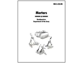 Livro Mortars The official US Army Field Manual FM 32290 de US Army (Inglês)