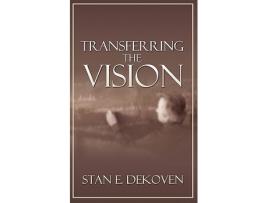 Livro Transferring the Vision de Stan DeKoven (Inglês)