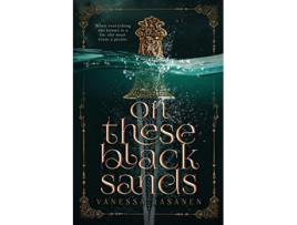 Livro On These Black Sands de Vanessa Rasanen (Inglês)