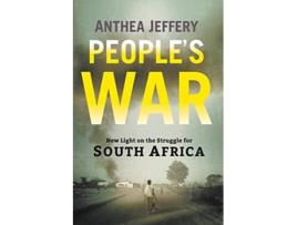 Livro Peoples War New Light on the Struggle for South Africa de Anthea Jeffery (Inglês)