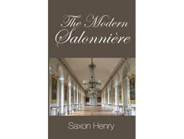 Livro The Modern Salonnière de Saxon Henry (Inglês)