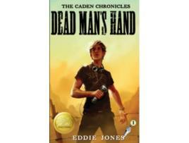 Livro Dead Mans Hand Caden Chronicles de Eddie Jones (Inglês)