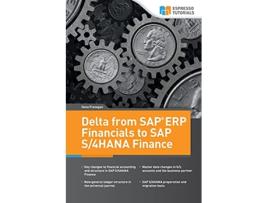 Livro Delta from SAP ERP Financials to SAP S4HANA Finance de Oona Flanagan (Inglês)