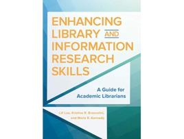 Livro Enhancing Library and Information Research Skills de Lili Luo, Kristine R Brancolini et al. (Inglês)