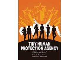 Livro Tiny Human Protection Agency de Megan Landman (Inglês)